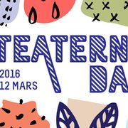 Teaterns Dag 12 mars 2016