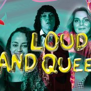 Loud and Queer 2023