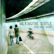 walking/The Subtle